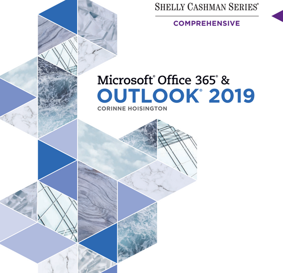 Shelly Cashman Series Microsoft Office 365 & Outlook 2019 + MICROSOFT OFFICE 365 PRO A1 PLUS